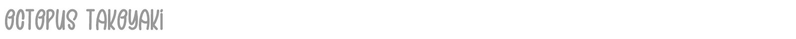 Octopus Takoyaki font preview